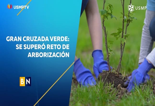 RETO DE ARBORIZACIÓN IMPULSADO POR EL MINAM FUE SUPERADO